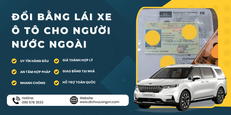 Đổi bằng lái xe ô tô cho người nước ngoài tại Bắc Giang