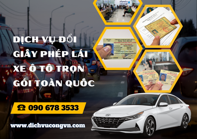 Dịch vụ đổi giấy phép lái xe ô tô tại Bắc Giang