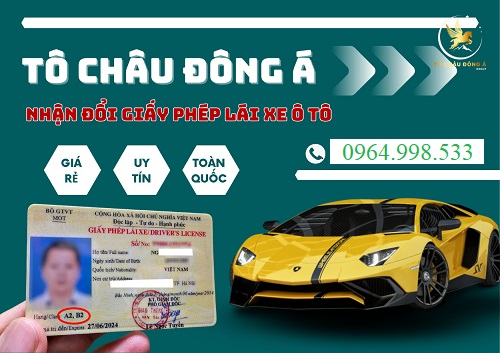 Đổi giấy phép lái xe ô tô tại Thái Nguyên chất lượng