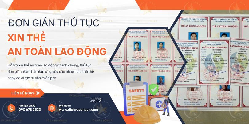 Vì Sao Cần Làm Thẻ An Toàn Lao Động Tại Đồng Nai?